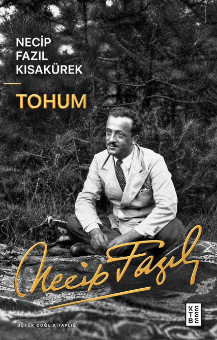 Tohum - Necip Fazıl Kısakürek
