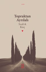 Ketebe Yayınları - Topraktan Ayrılalı