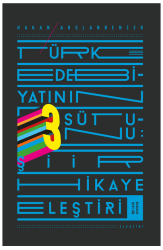 Ketebe Yayınları - Türk Edebiyatının Üç Sütunu