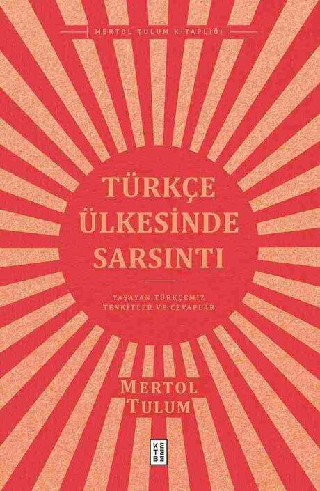 Ketebe Yayınları - Türkçe Ülkesinde Sarsıntı