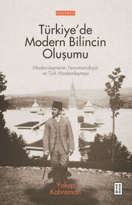 Türkiye’De Modern Bilincin Oluşumu