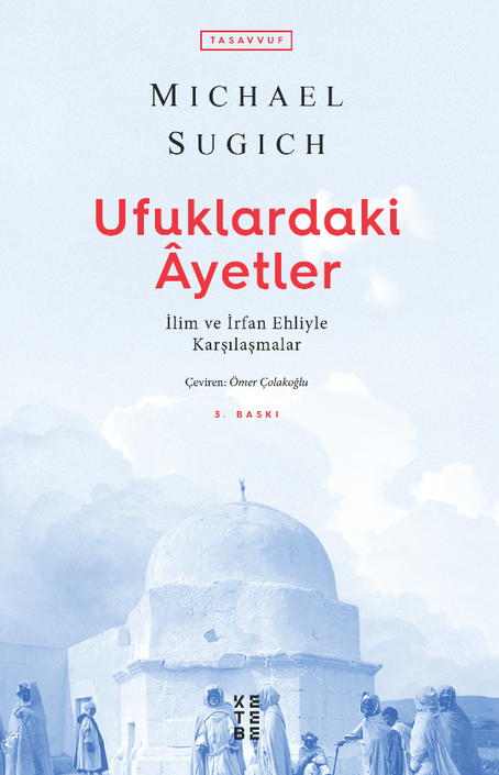 Ketebe Yayıncılık - Ufuklardaki Ayetler