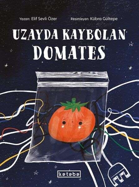 KETEBE ÇOCUK - Uzayda Kaybolan Domates