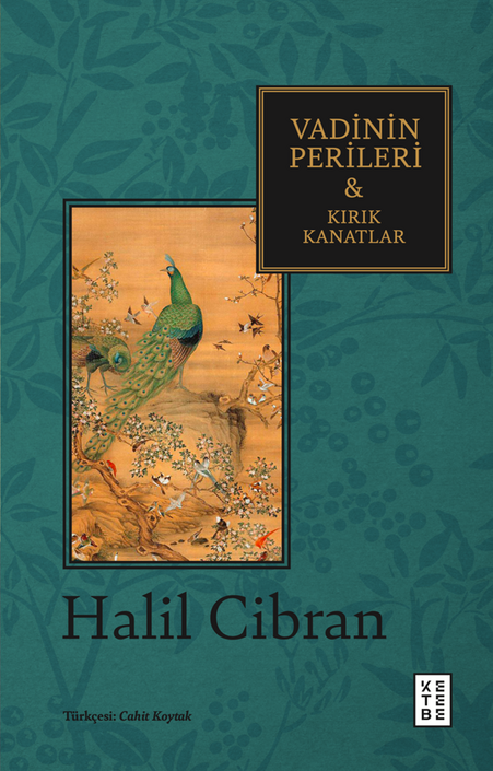 Ketebe Yayınları - Vadinin Perileri & Kırık Kanatlar
