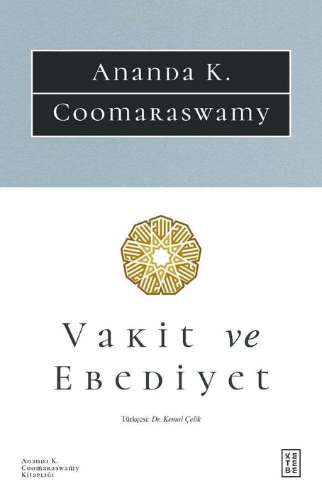 Ketebe Yayınları - Vakit ve Ebediyet