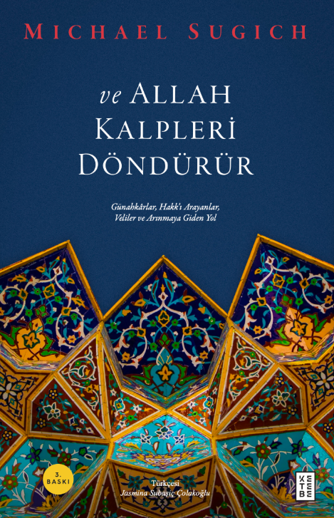 ve Allah Kalpleri Döndürür