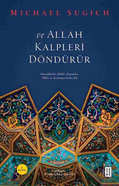 Ketebe Yayınları - ve Allah Kalpleri Döndürür