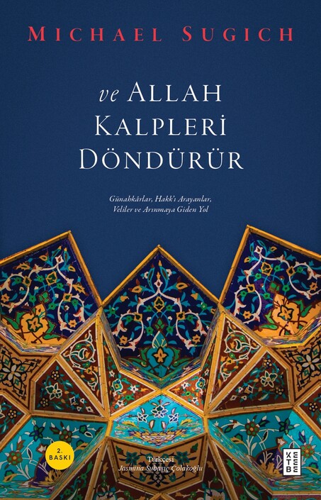 Ketebe Yayınları - ve Allah Kalpleri Döndürür