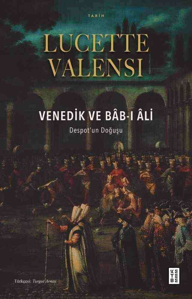 Venedik ve Bâb-ı Âli