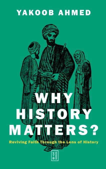 Ketebe Yayıncılık - Why History Matters?