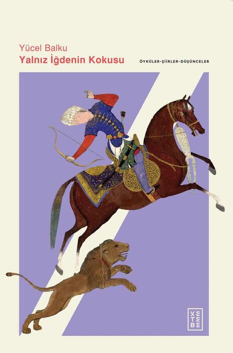 Ketebe Yayıncılık - Yalnız İğdenin Kokusu Ketebe Yayıncılık - Yalnız İğdenin Kokusu