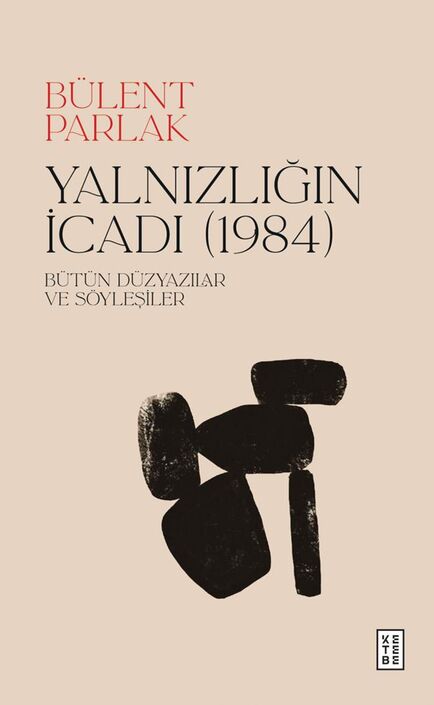 Ketebe Yayıncılık - Yalnızlığın İcadı (1984)