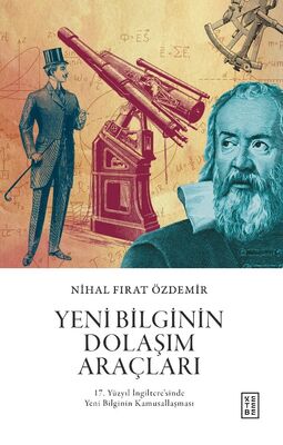 Yeni Bilginin Dolaşım Araçları