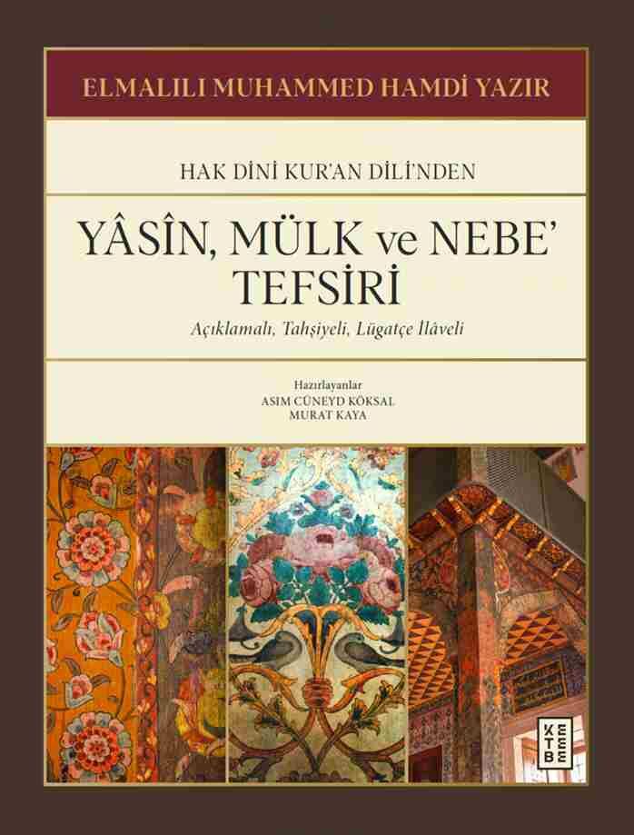 Yâsîn Mülk Ve Nebe’ Tefsiri