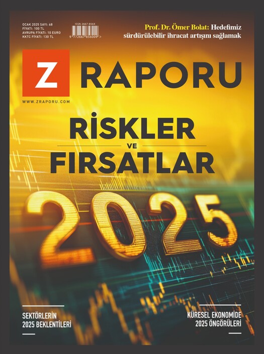 Z-Raporu Dergisi - Z Raporu Ocak 2025 / Sayı 068