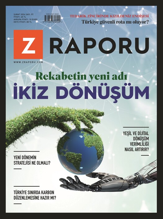 Z-Raporu Dergisi - Z Raporu Şubat 2024 / Sayı 057
