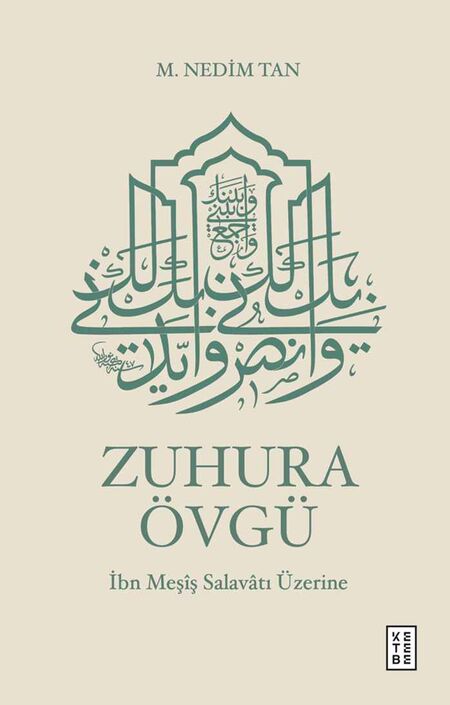 Ketebe Yayıncılık - Zuhura Övgü